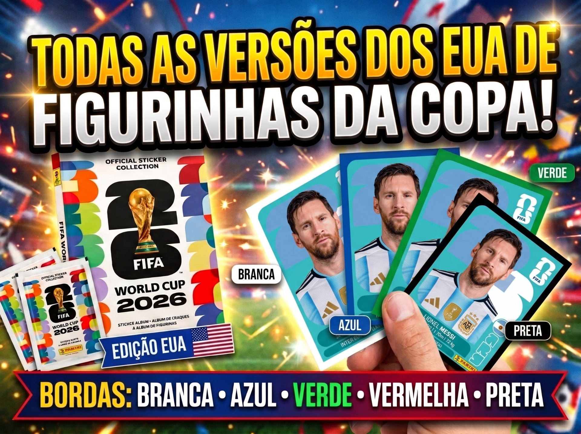 TODAS AS VERSÕES DE FIGURINHAS EUA COMPLETA